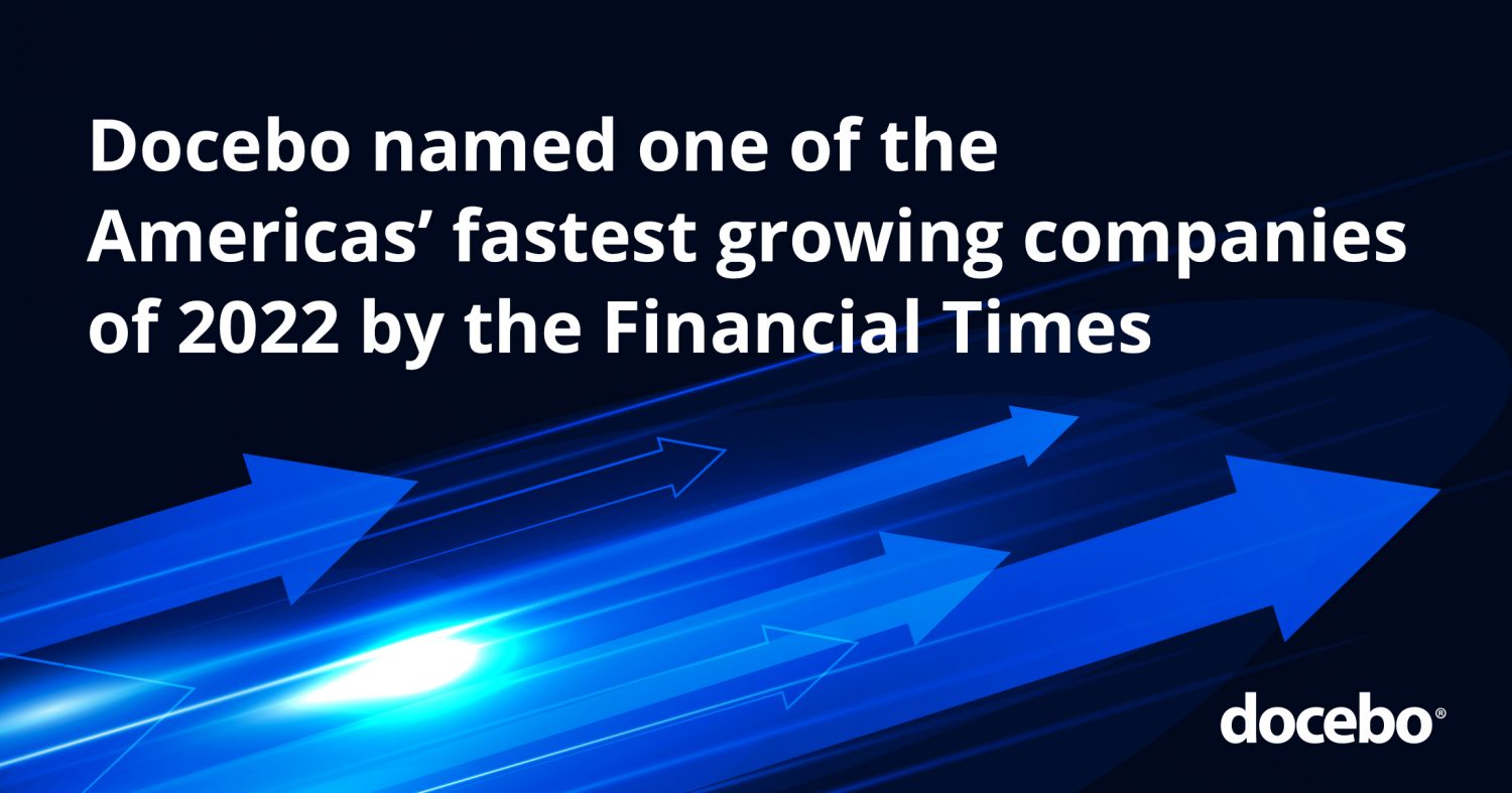 Docebo named one of the Americas’ fastest growing companies of 2022 by